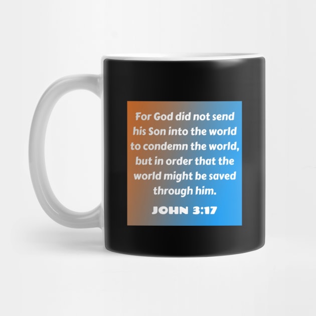 Bible Verse John 3:17 by Prayingwarrior